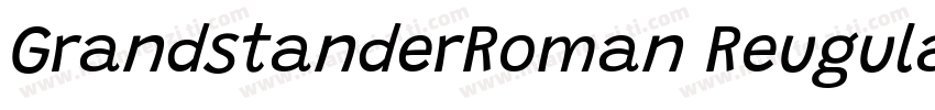 GrandstanderRoman Reugular字体转换